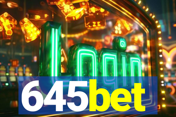 645bet