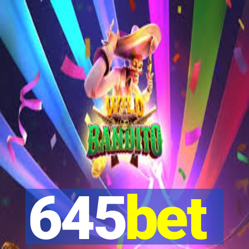 645bet