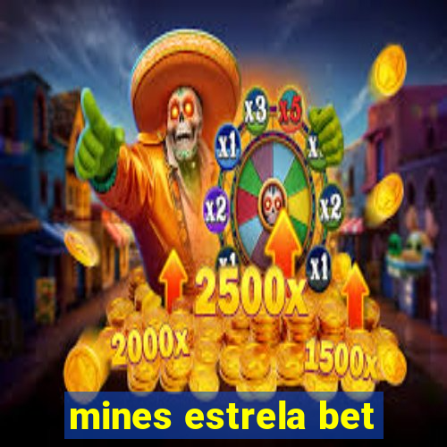 mines estrela bet