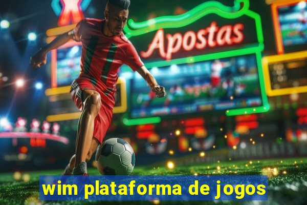 wim plataforma de jogos