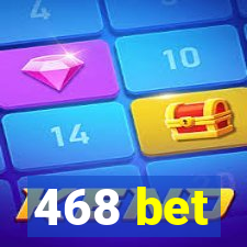 468 bet