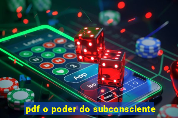 pdf o poder do subconsciente