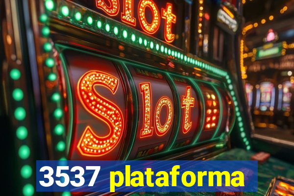 3537 plataforma