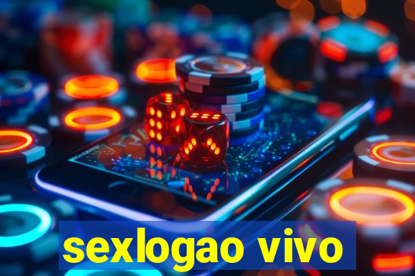 sexlogao vivo