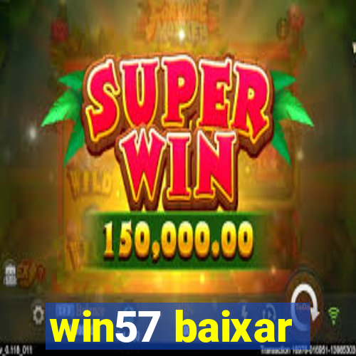 win57 baixar