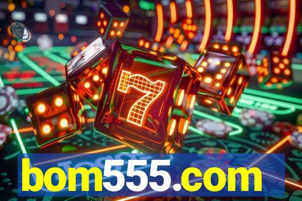 bom555.com