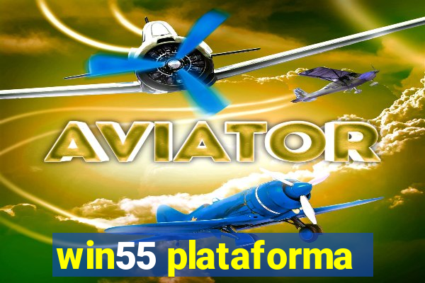 win55 plataforma