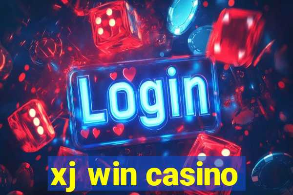 xj win casino