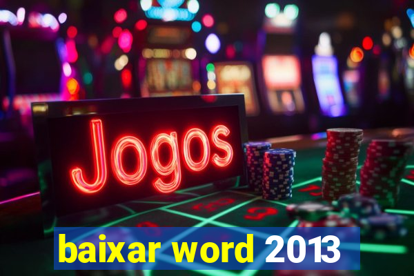 baixar word 2013