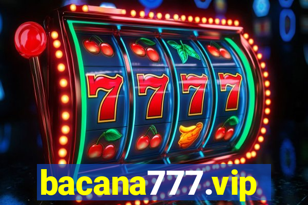 bacana777.vip