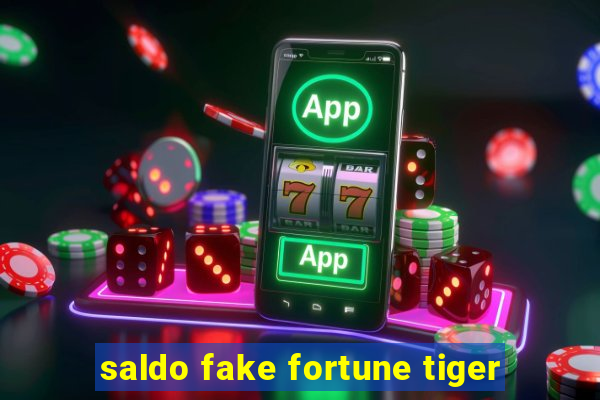 saldo fake fortune tiger