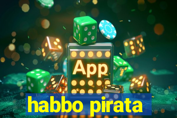 habbo pirata