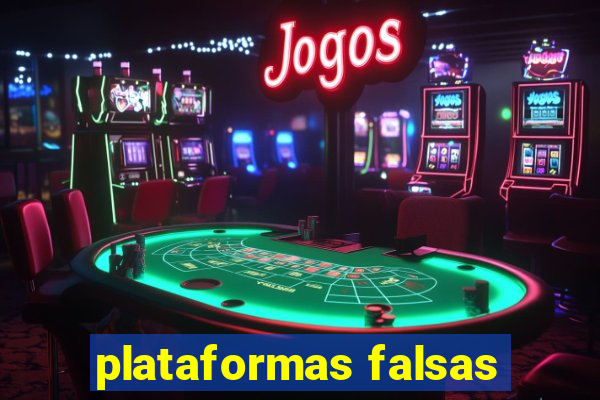 plataformas falsas