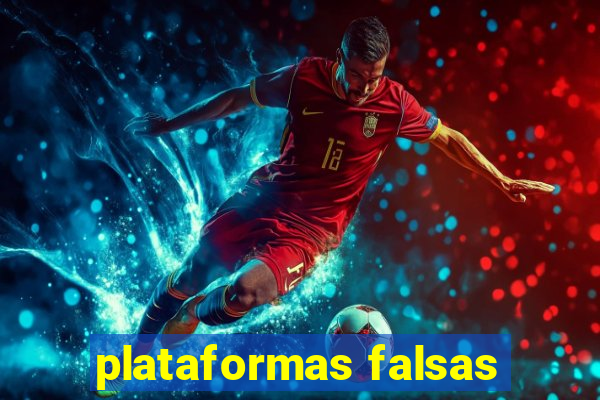 plataformas falsas