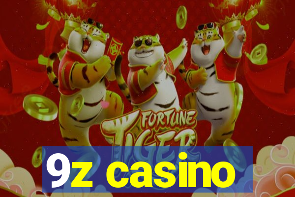 9z casino