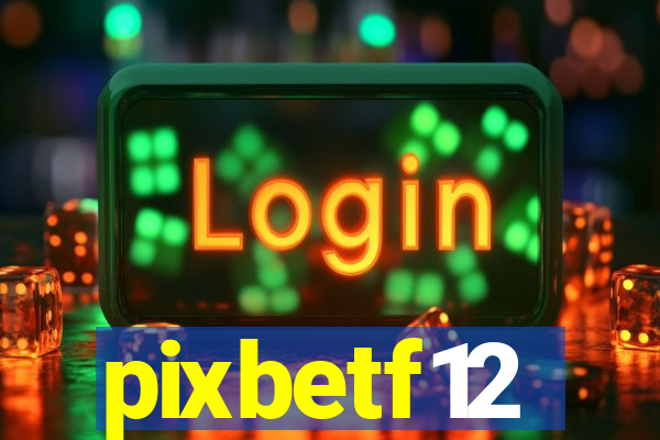 pixbetf12