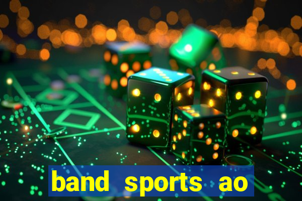 band sports ao vivo gratis