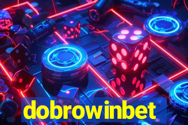 dobrowinbet