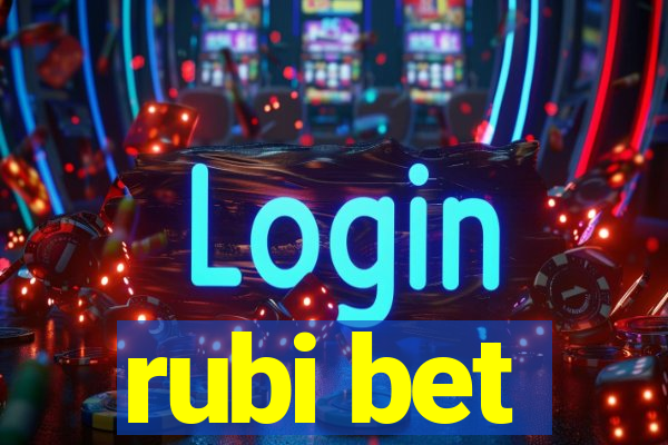 rubi bet