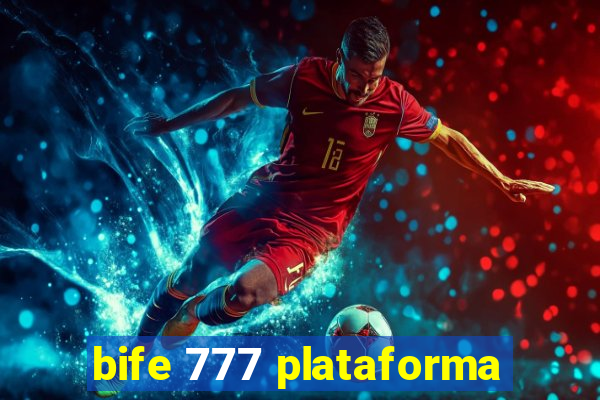 bife 777 plataforma