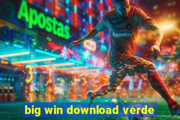 big win download verde