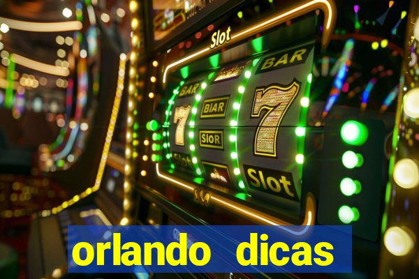 orlando dicas reclame aqui