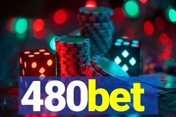 480bet