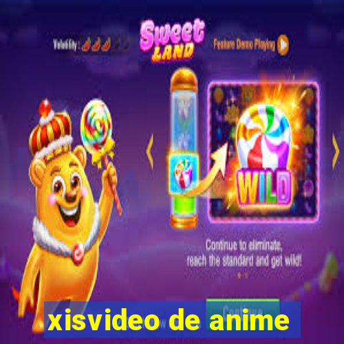 xisvideo de anime