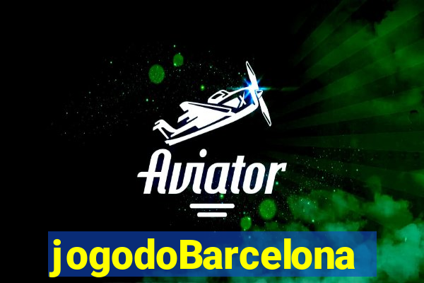 jogodoBarcelona