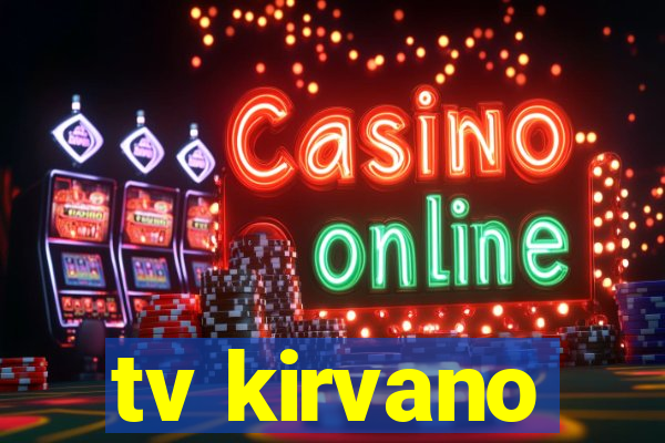 tv kirvano