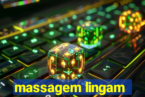 massagem lingam