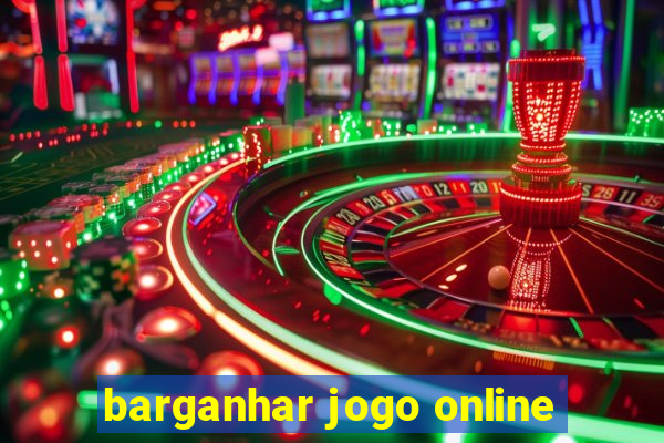 barganhar jogo online