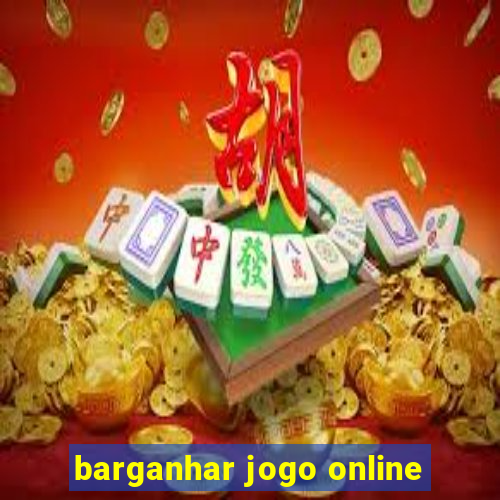 barganhar jogo online