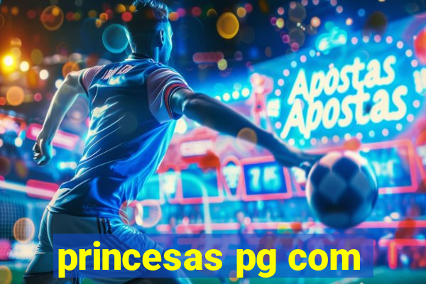 princesas pg com