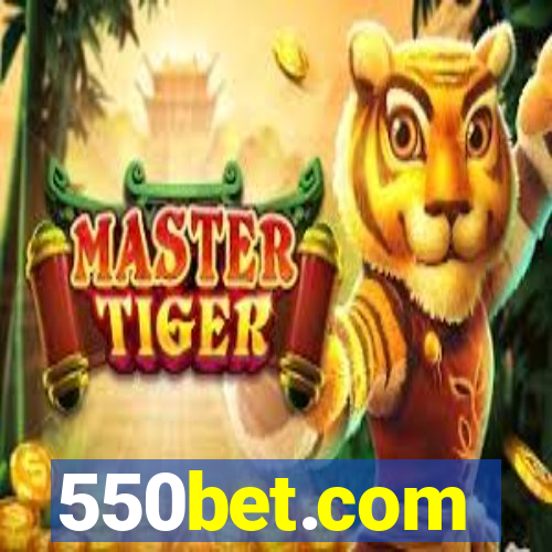 550bet.com