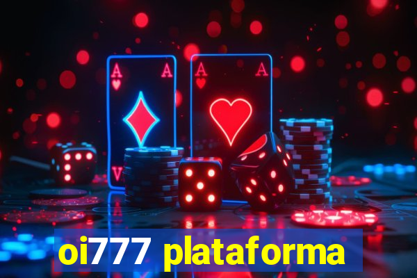 oi777 plataforma