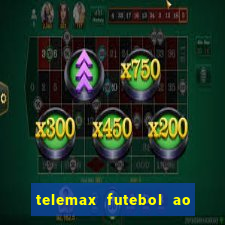 telemax futebol ao vivo gratis