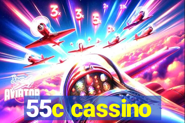 55c cassino