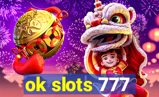 ok slots 777