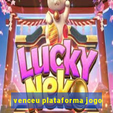 venceu plataforma jogo