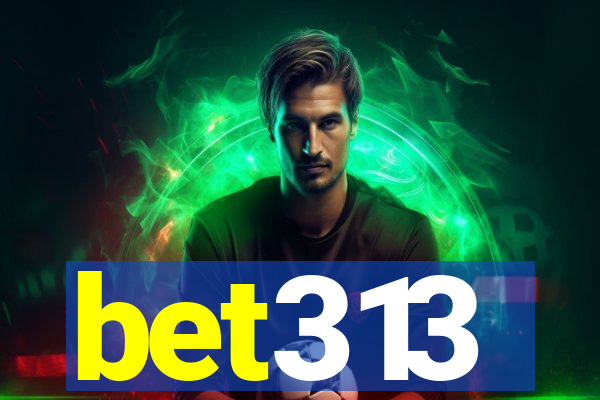 bet313