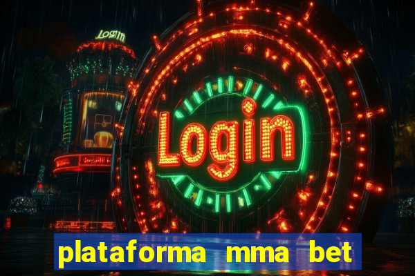 plataforma mma bet é confiável