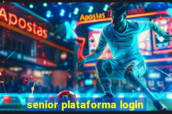 senior plataforma login