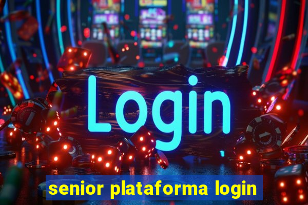 senior plataforma login