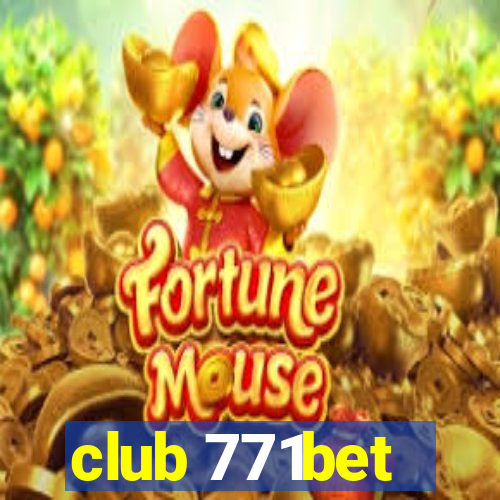 club 771bet