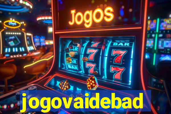 jogovaidebad