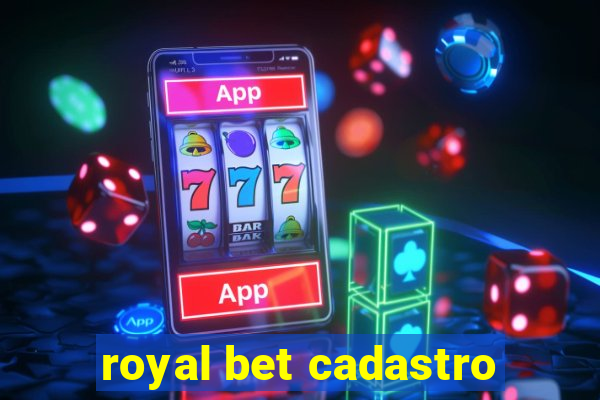 royal bet cadastro