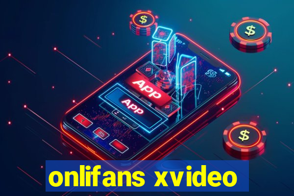 onlifans xvideo