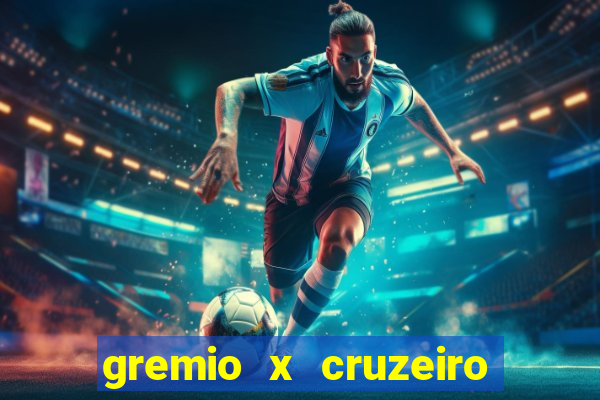 gremio x cruzeiro ao vivo hd