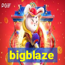 bigblaze